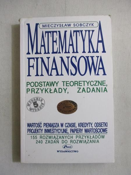 Sobczyk Mieczysław - Matematyka finansowa
