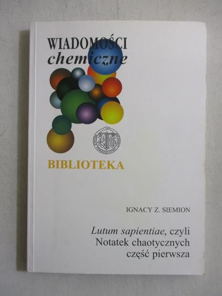 Lutum sapientiae, czyli Notatek chaotycznych część pierwsza