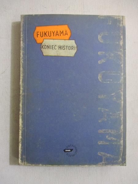 Fukuyama Francis  -  Koniec historii