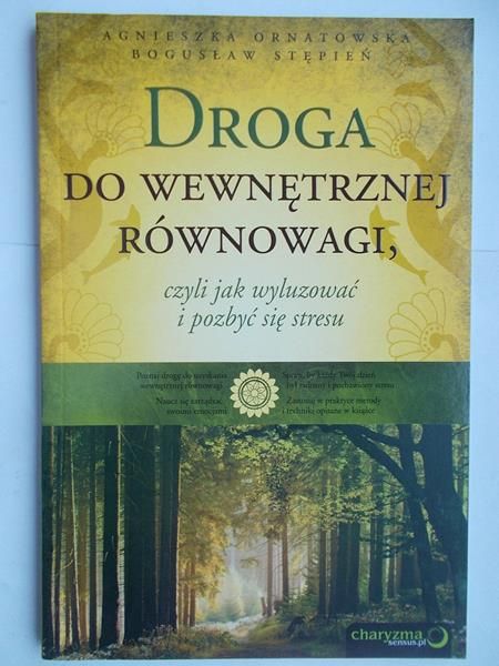 Droga do wewnętrznej równowagi,czyli jak wyluzować i pozbyć się stresu