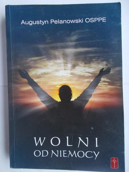 Wolni od niemocy