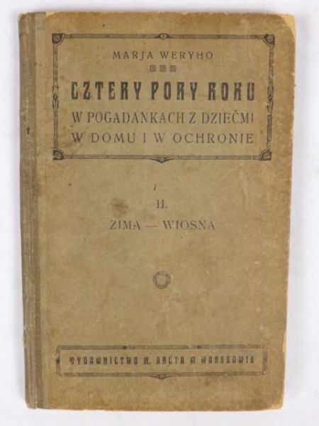 Cztery pory roku, t. II: Zima-wiosna, 1916 r.