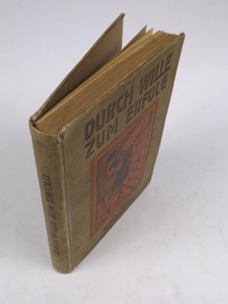 Biedenkapp Georg - Durch Wille Zum Erfolg, 1917 r.
