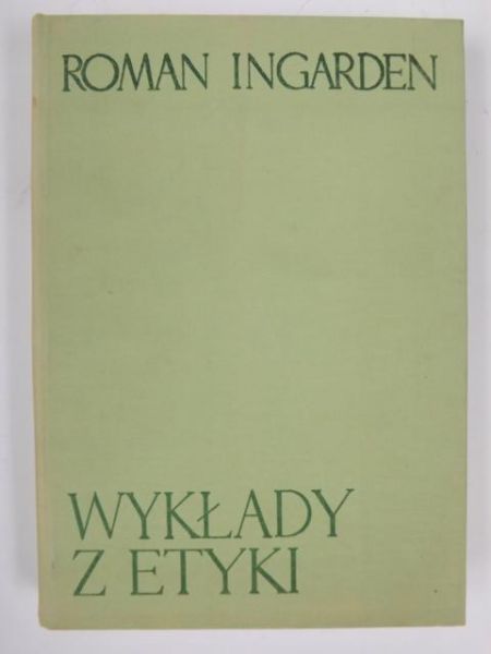 Ingarden Roman - Wykłady z etyki