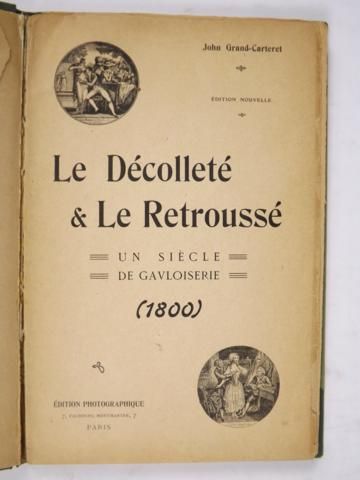 Grand-Carteret John - Le Decollete et Le Retrousse II, ca. 1900