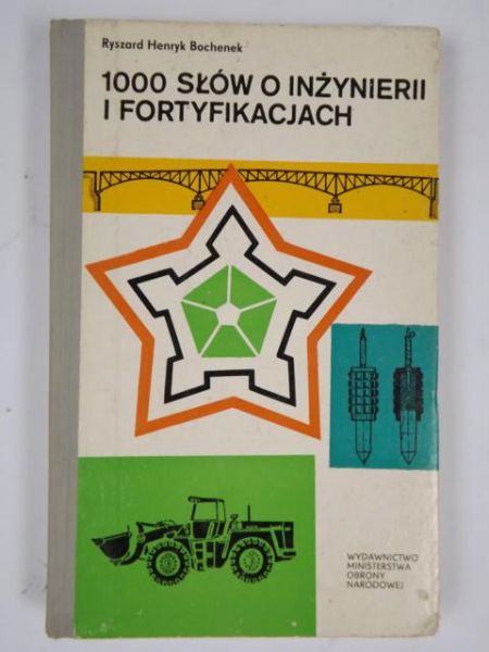 1000 słów o inżynierii i fortyfikacjach
