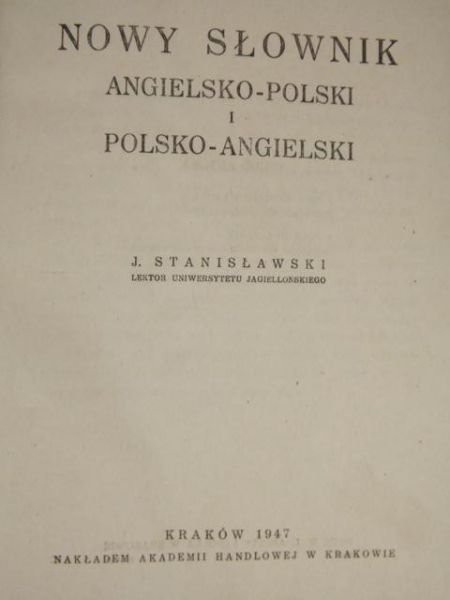 Nowy słownik angielsko - polski i polsko - angielski, 1947 r
