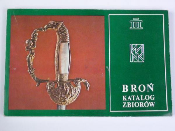 Broń. Katalog zbiorów