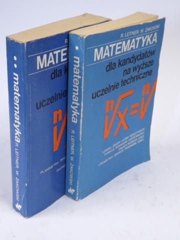Matematyka dla kandydatów na wyższe uczelnie techniczne, t. I-II