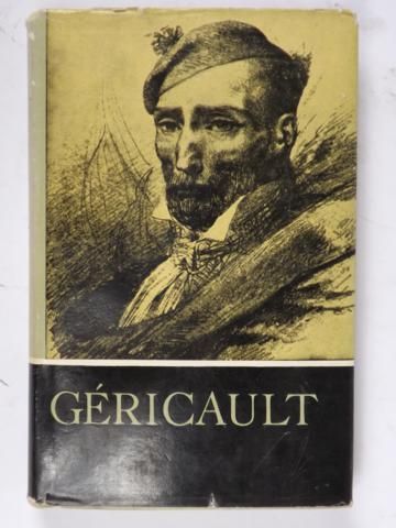 Courthion Pierre - Gericault w oczach własnych i w oczach przyjaciół