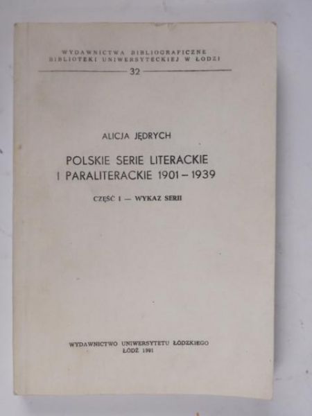 Polskie serie literackie i paraliterackie 1901-1939
