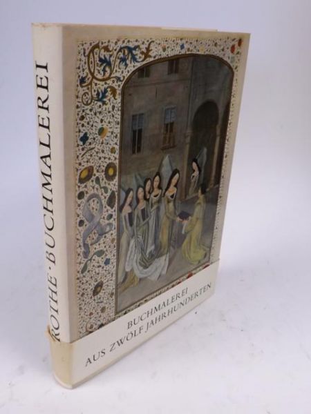 Buchmalerei aus Zwolf Jahrhunderten