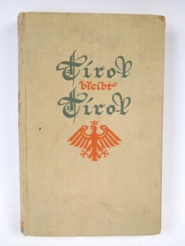 Tirol bleibt Tirol: Der tausendjährige Befreiungskampf eines Volkes, 1935 r.