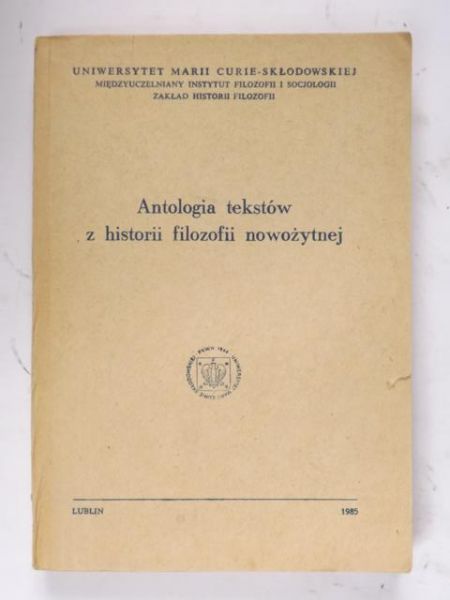 Cabaj Jerzy (oprac.) - Antologia tekstów z historii filozofii nowożytnej