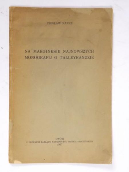 Na marginesie najnowszych monografij o Talleyrandzie, 1937 r.