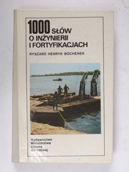 1000 słów o inżynierii i fortyfikacjach