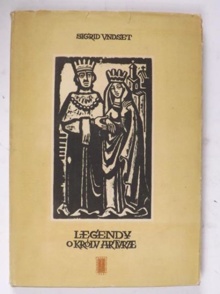 Undset Sigrid - Legendy o królu Arturze i rycerzach Okrągłego Stołu