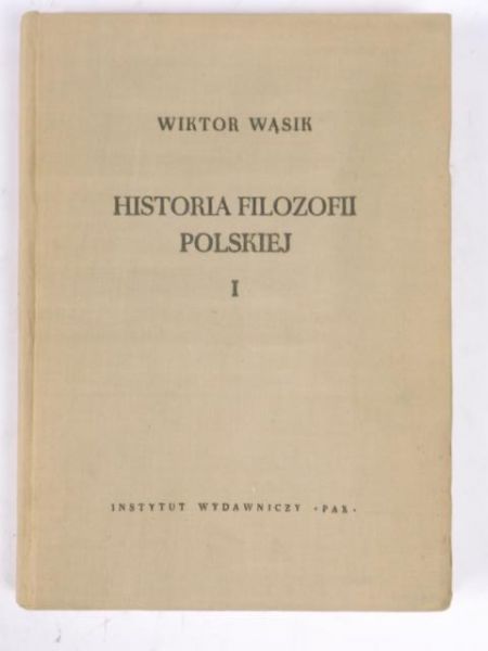 Historia filozofii polskiej, Tom I