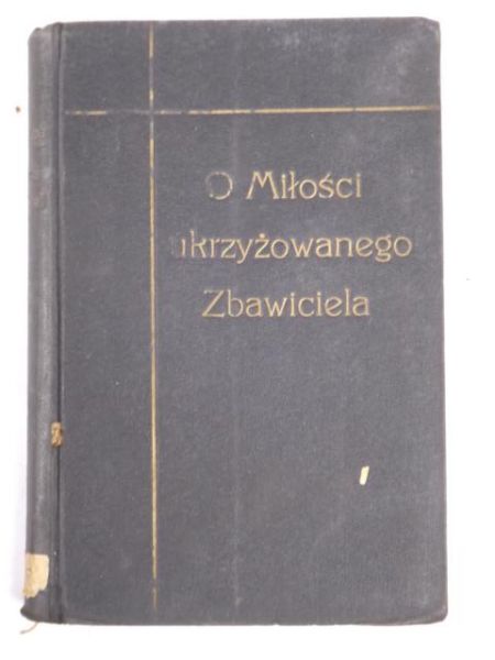 O miłości ukrzyżowanego Zbawiciela, 1925 r.