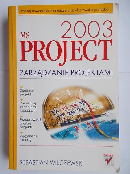 Ms Project 2003. Zarządzanie projektami