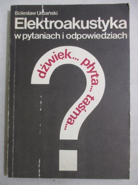 Elektroakustyka w pytaniach i odpowiedziach