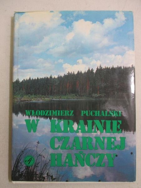 W krainie Czarnej Hańczy