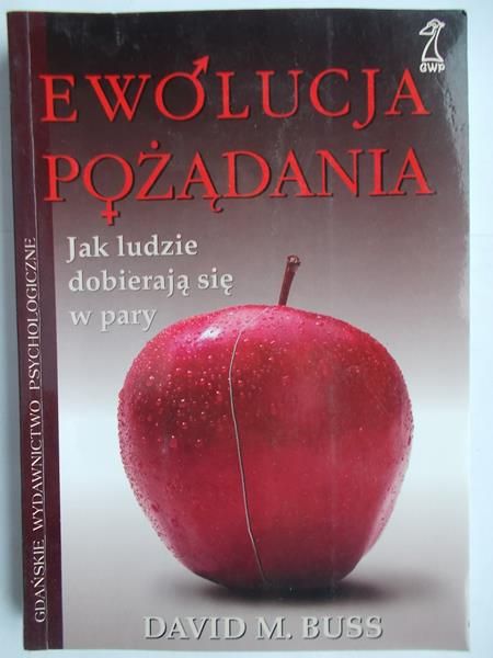Buss David M. - Ewolucja pożądania