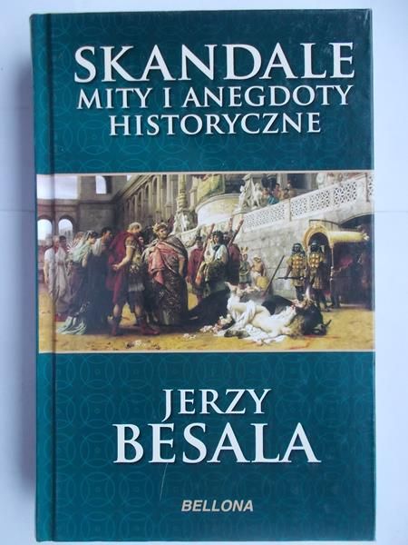 Skandale mity i anegdoty historyczne