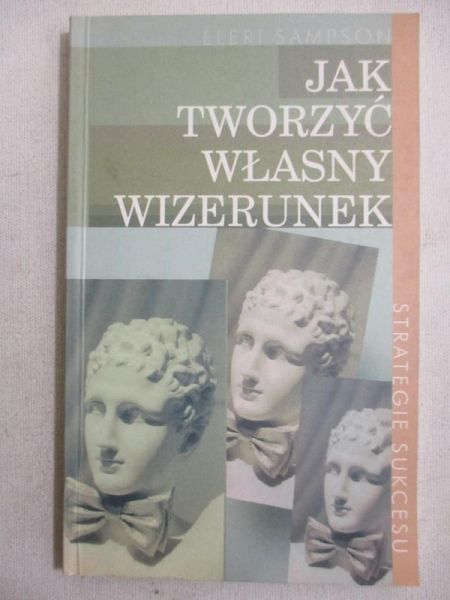 Sampson Eleri - Jak tworzyć własny wizerunek