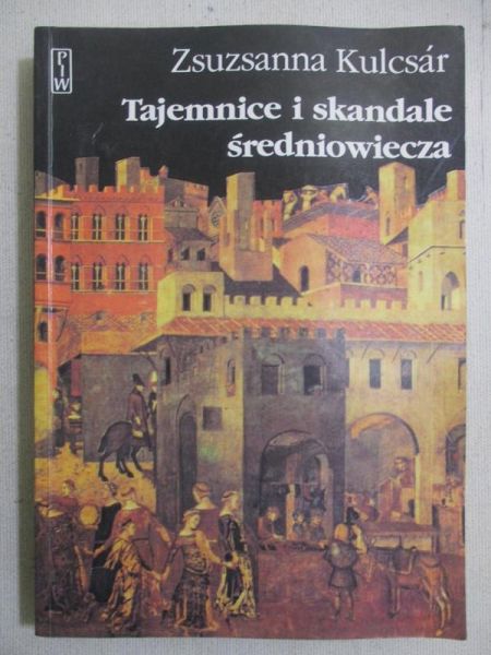 Tajemnice i skandale średniowiecza