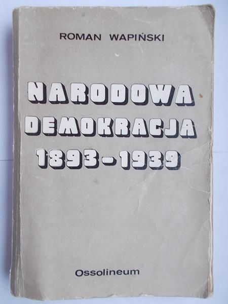 Narodowa demokracja 1893-1939