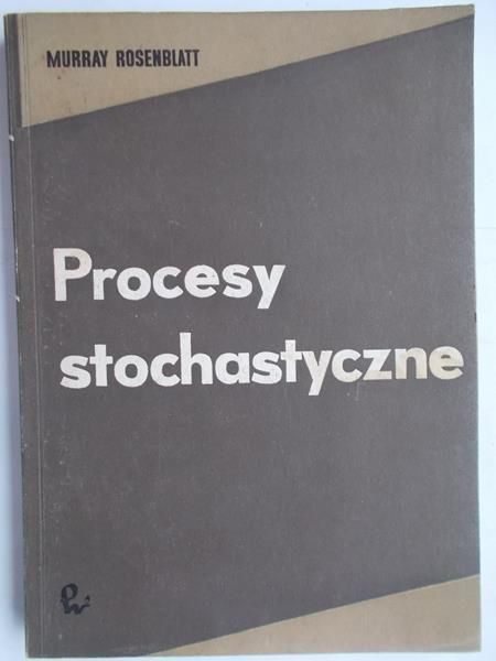 Rosenblatt Murray - Procesy stochastyczne