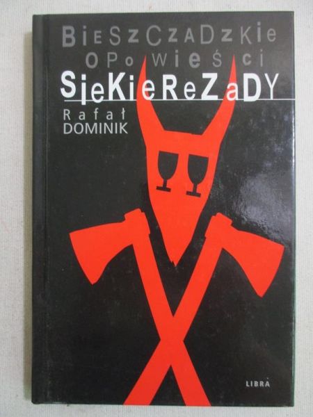 Bieszczadzkie opowieści Siekierezady