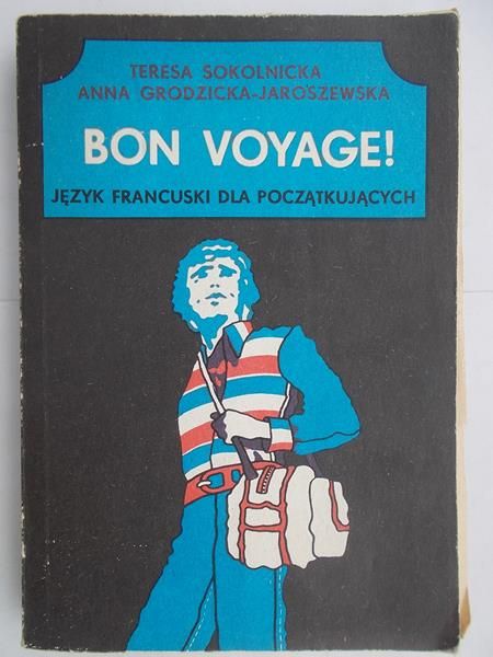 Bon voyage! Język francuski dla początkujących