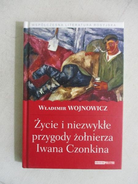 Życie i niezwykłe przygody żołnierza Iwana Czonkina