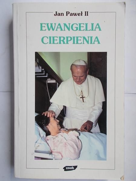 Jan Paweł II - Ewangelia Cierpienia