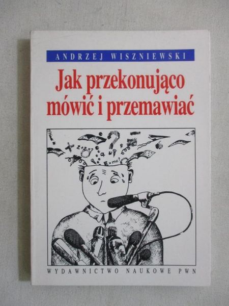 Jak przekonująco mówić i przemawiać