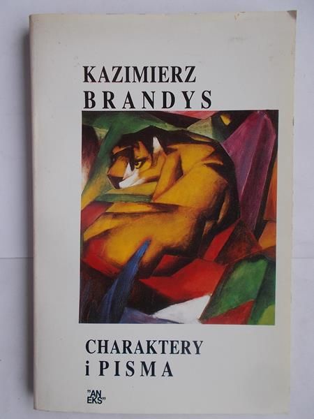 Brandys Kazimierz - Charaktery i pisma