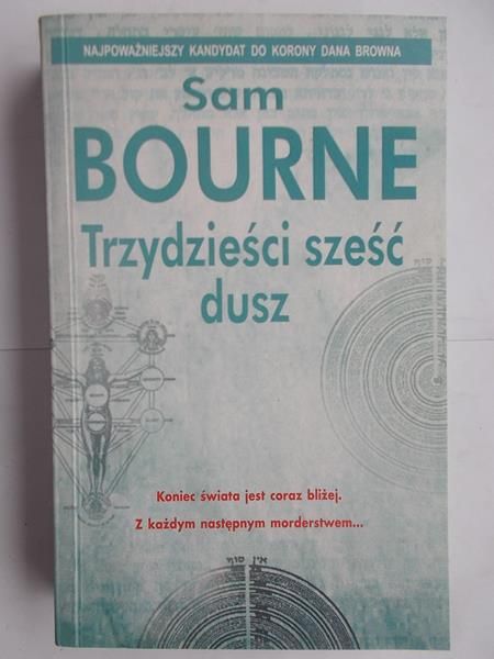 Bourne Sam - Trzydzieści sześć dusz