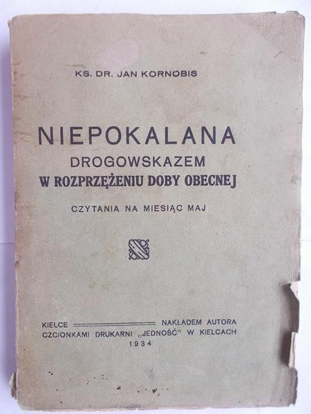 Niepokalana drogowskazem w rozprzężeniu doby obecnej, 1934 r.