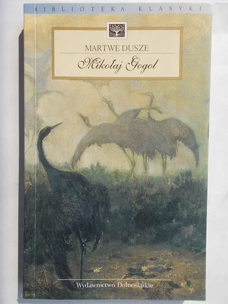 Gogol Mikołaj  - Martwe dusze