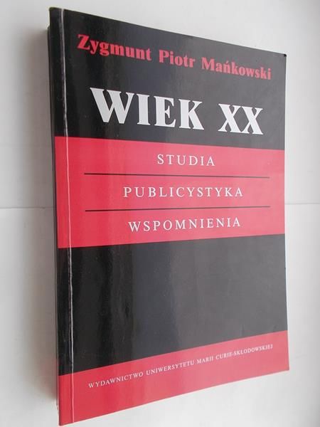 Mańkowski   - Wiek XX. Studia. Publicystyka. Wspomnienia