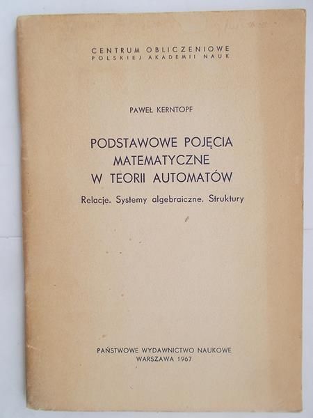 Podstawowe pojęcia matematyczne w teorii automatów