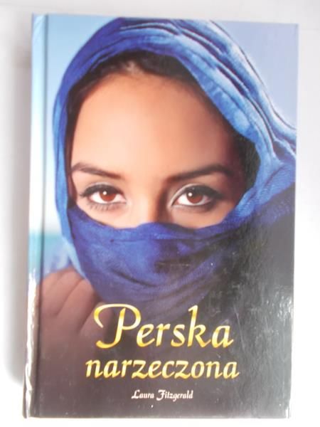 Fitzgerald Laura - Perska narzeczona