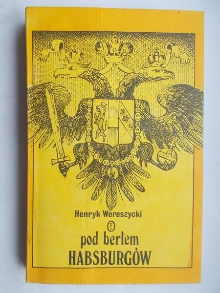 Pod berłem Habsburgów