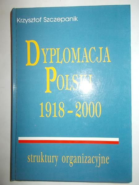 Dyplomacja Polski 1918-2000