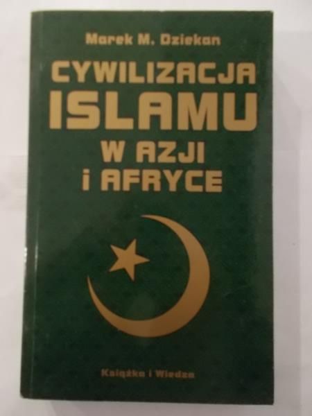 Cywilizacja Islamu w Azji i Afryce