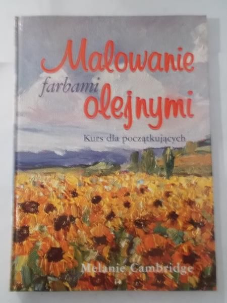 Malowanie farbami olejnymi