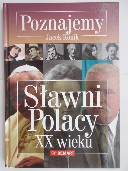 Sławni Polacy XX wieku