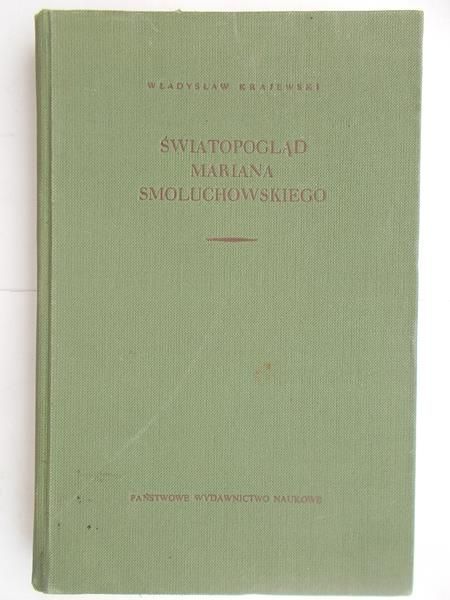 Światopogląd Mariana Smoluchowskiego